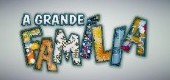 A Grande Fam�lia