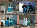 Missa Crioula na Parquia de So Judas Tadeu, celebrada pelo Pe. Roberto Carlos. Coroinha: Jlia e Gabriele. Msicos: Tiago e Leandro. Bag/RS