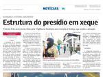 Setembro de 2014: Uma vistoria da Vigilncia Sanitria foi feita em todas as alas do presdio por causa de sete processos que tramitavam na Justia e questionavam os problemas da unidade