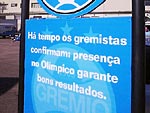 Placa no estacionamento do Olmpico demonstra confiana no retrospecto