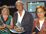 Os vencedores do Fato Literrio de 2007: Carla Chamorro, pelo Projeto Ler em Casa (vencedor na votao popular), Srgio Faraco (vencedor na categoria Personalidade Literria) e Solange Medina Ketzer, pelo projeto Literatura Infantil e Medicina Peditrica (vencedor na categoria Projeto Literrio)