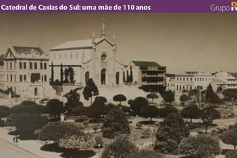 Catedral de Caxias do Sul: uma mãe de 110 anos