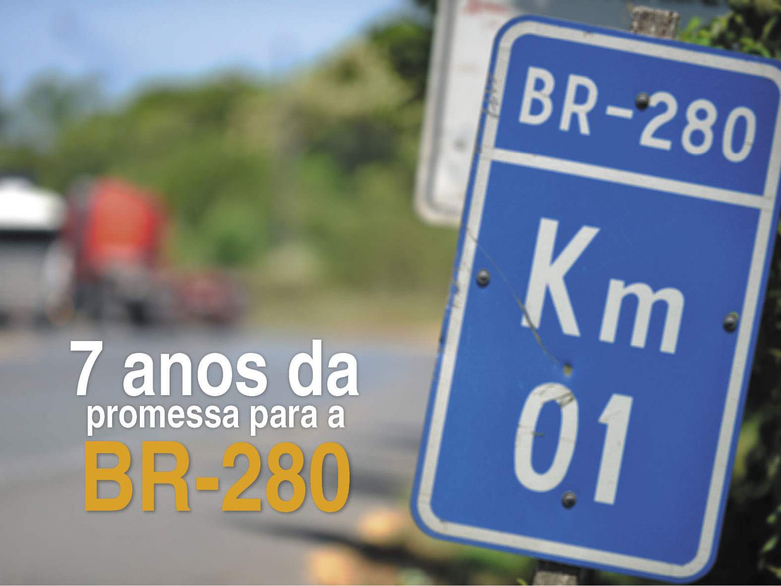 VÍDEO: Duplicação da BR-280 precisa de quase R$ 1 bilhão para ser  concluída, aponta estudo