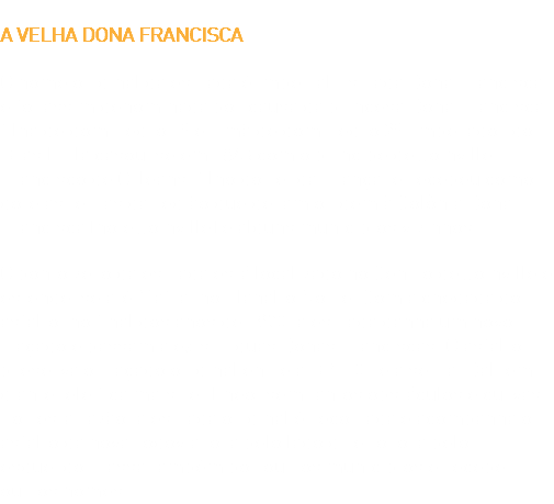 A VELHA DONA FRANCISCA
O nome original da estrada é Imperial Estrada Dona Francisca e foi assim denominada por causa da princesa Dona Francisca, filha de dom Pedro 1º e irmã de dom Pedro 2º, imperador do Brasil. Ela casou-se em 1843 com o príncipe de Joinville, Francisco de Orleans, filho do rei da França, e recebeu como dote as terras da região que deram origem à Colônia Dona Francisca (hoje Joinville) e alguns municípios vizinhos.
O ponto zero da estrada está localizado no Centro de Joinville e estende-se até Mafra, no Planalto Norte. Com a chegada do asfalto, no final dos anos de 1970, a estrada ganha um novo traçado e passam a existir duas Donas Franciscas. O asfalto preserva o traçado original entre a BR-101 e a serra. Dali em diante, ele fica mais retilíneo, sem tantos obstáculos e curvas. Por esta razão, a estrada original é recortada e acompanha o asfalto da nova rodovia, ora pelo lado direito, ora pelo esquerdo. Passa também por outros municípios e recebe outros nomes.