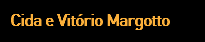Cida e Vitório Margotto