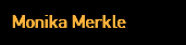 Monika Merkle