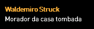 Waldemiro Struck Morador da casa tombada