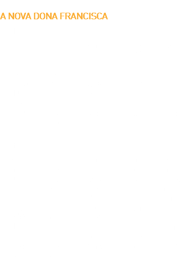 A NOVA DONA FRANCISCA
1º trecho
Em Joinville, a estrada é municipal e recebe o nome de rua Dona Francisca. O ponto inicial é a na esquina com a rua 15 de Novembro, perto do terminal de ônibus, no Centro. A Dona Francisca passa por dentro do Distrito Industrial e do distrito de Pirabeiraba, até chegar à BR-101. A extensão do percurso é de aproximadamente 15 quilômetros. 2º trecho
A partir de Pirabeiraba, a rua passa a se chamar estrada e ganha jurisdição estadual. A Dona Francisca recebe a denominação de SC-418, mas até bem pouco tempo era conhecida como SC-301. Neste trecho, a colocação de asfalto foi realizada entre 1978 e 1979. O ponto inicial da estrada é a partir da BR-101, em Joinville, em direção a São Bento do Sul, onde continua no sentido Norte até Fragosos, na divisa com o Paraná. A extensão é de 63 quilômetros.
