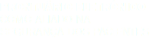 prontuário eletrônico como aliado na segurança dos pacientes
