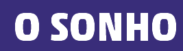 O SONHO 
