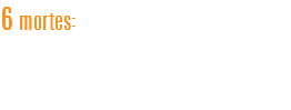 6 mortes:
Izadir Mafra, Dorli José da Silva, Ademir Alexandre Camargo, Evandro Sacella, Márcio Norberto Bento e Arnold Hedler.