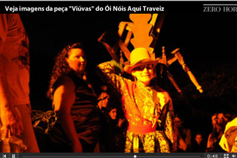 Imagens da peça Viúva do Ói Nóis Aqui Traveiz