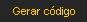 Gerar Código